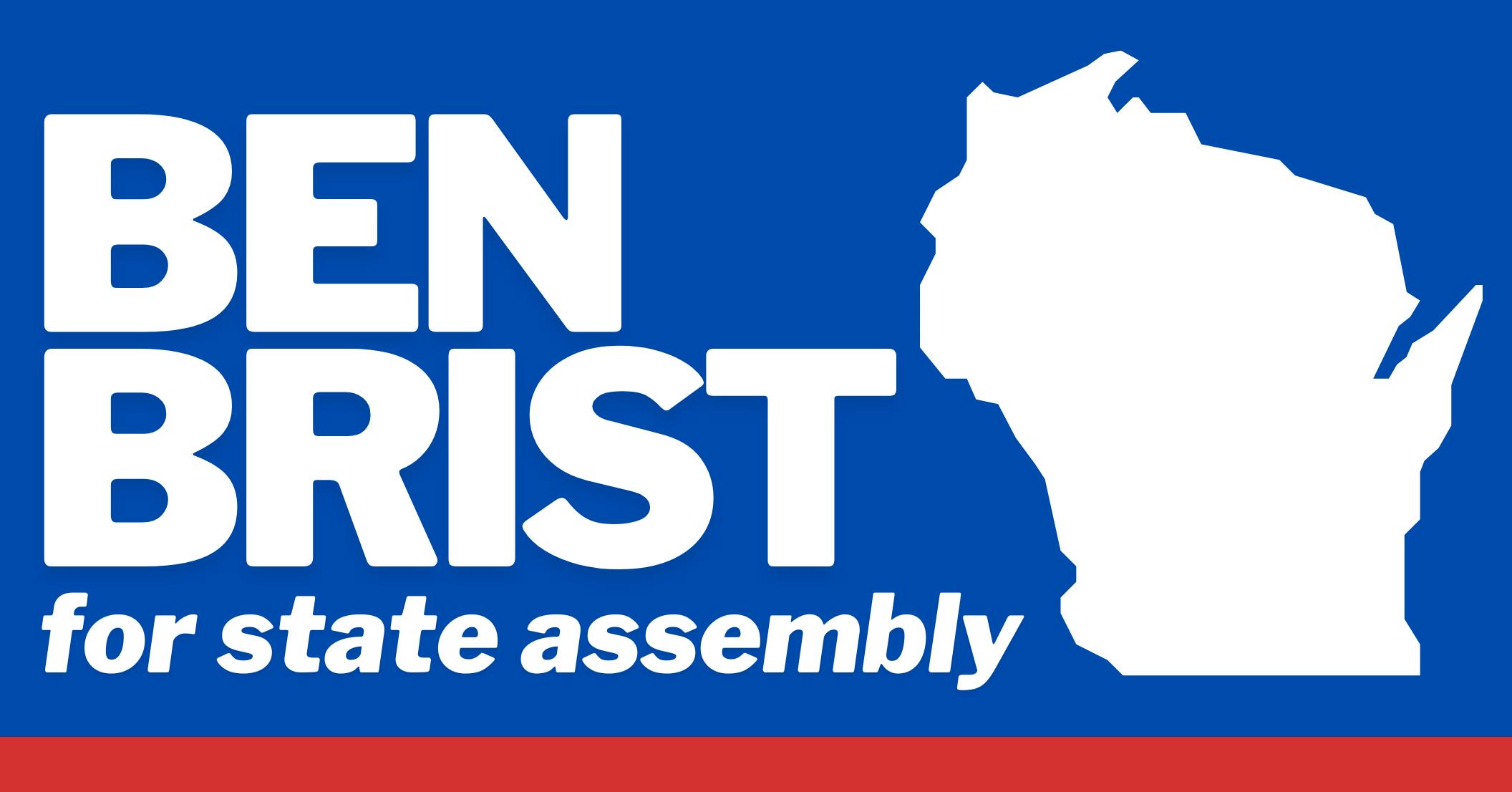 Ben Brist for State Assembly