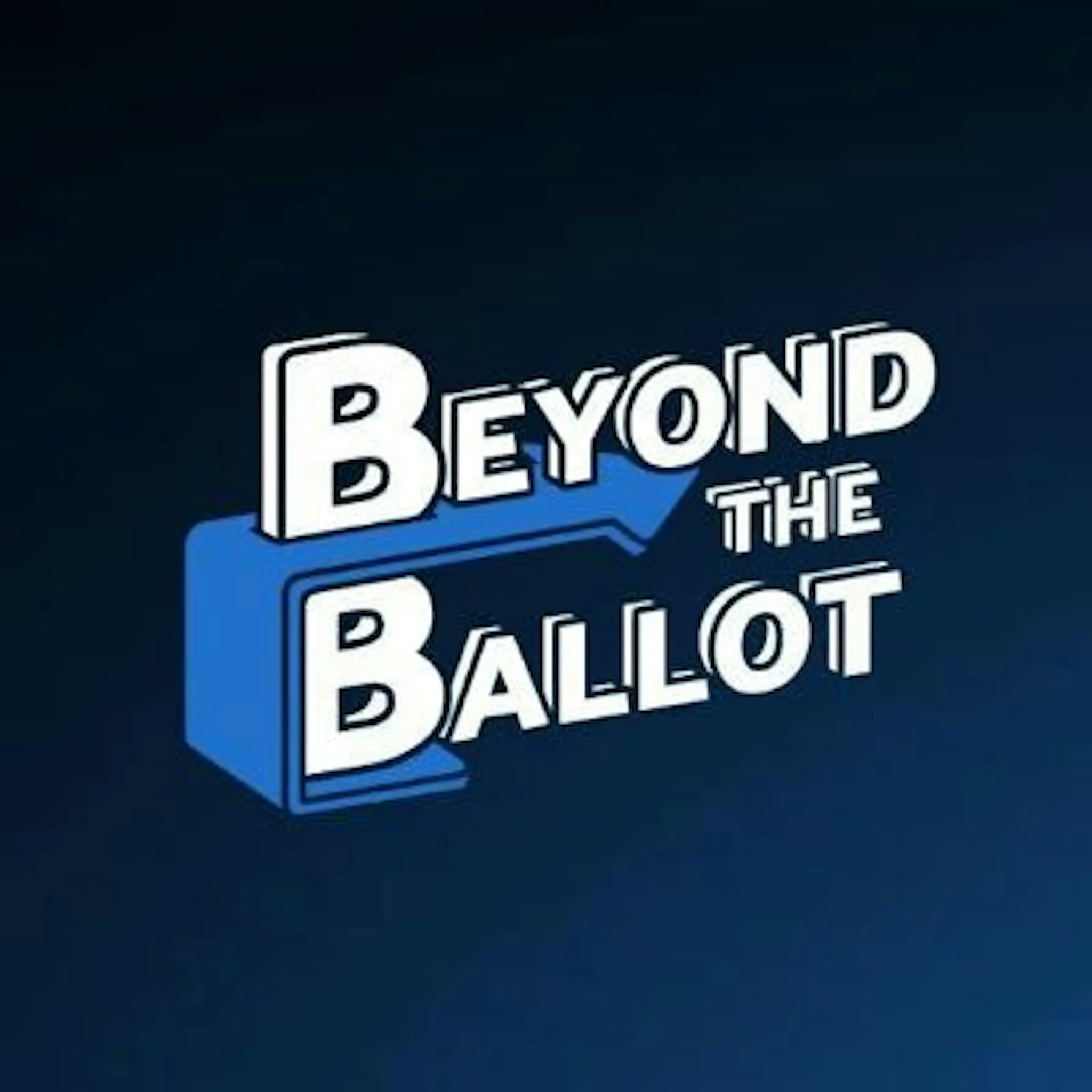Beyond The Ballot Beyond The Ballot