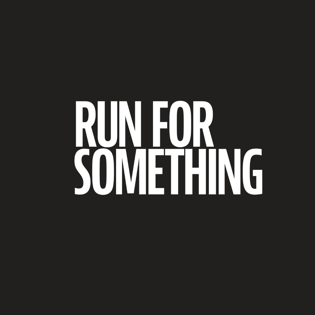 Run for Something Run for Something