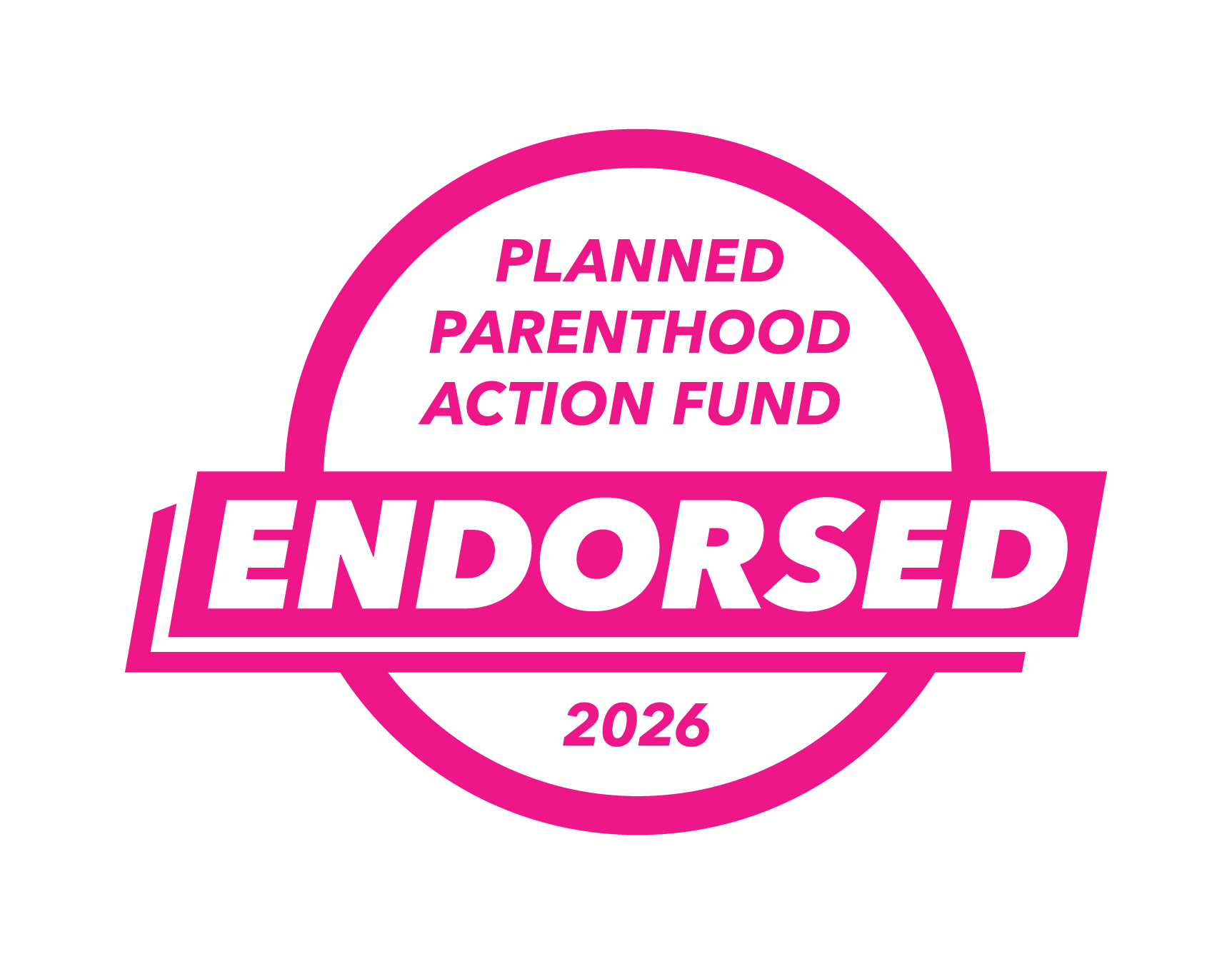Endorsed by PLANNED PARENTHOOD Action fund