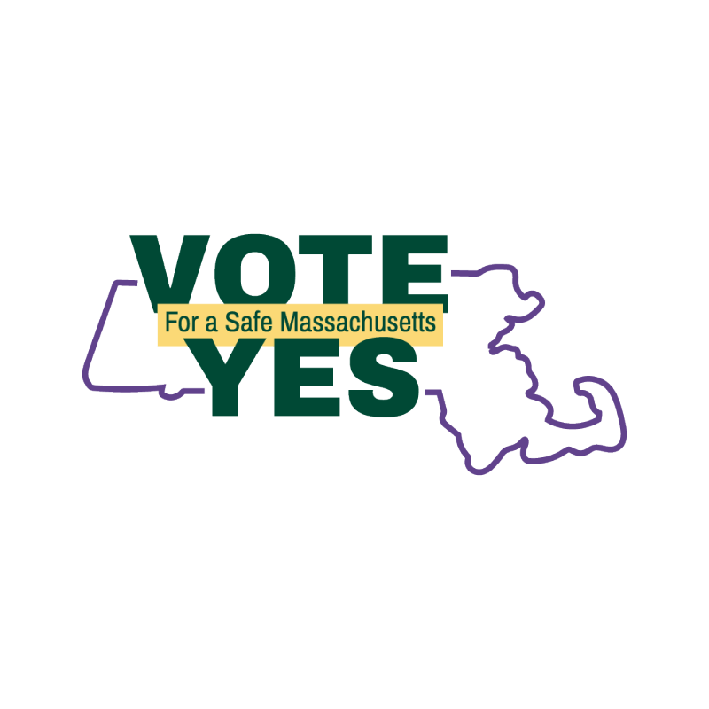 Endorsed by Vote yes for a safe massachusetts