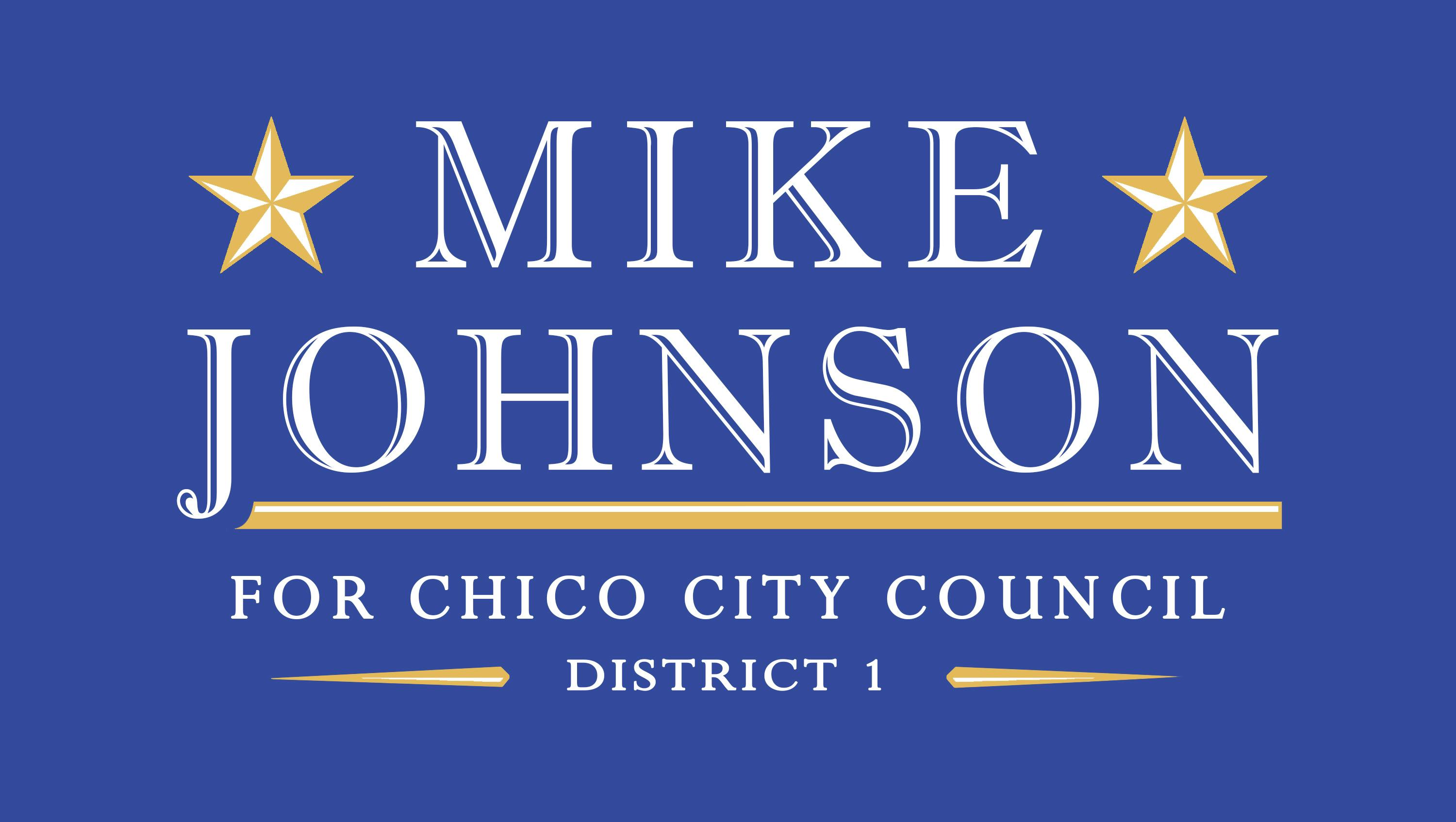 Mike Johnson For Chico City Council