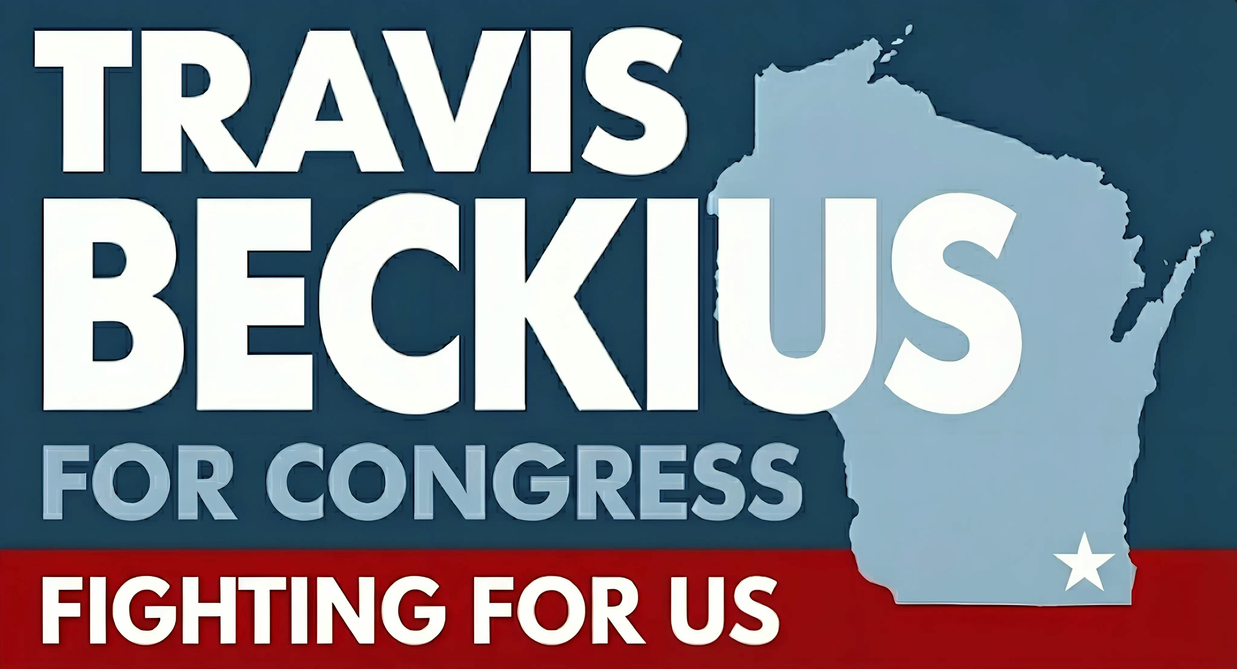 Travis Beckius for US Congress Wisconsin District 1