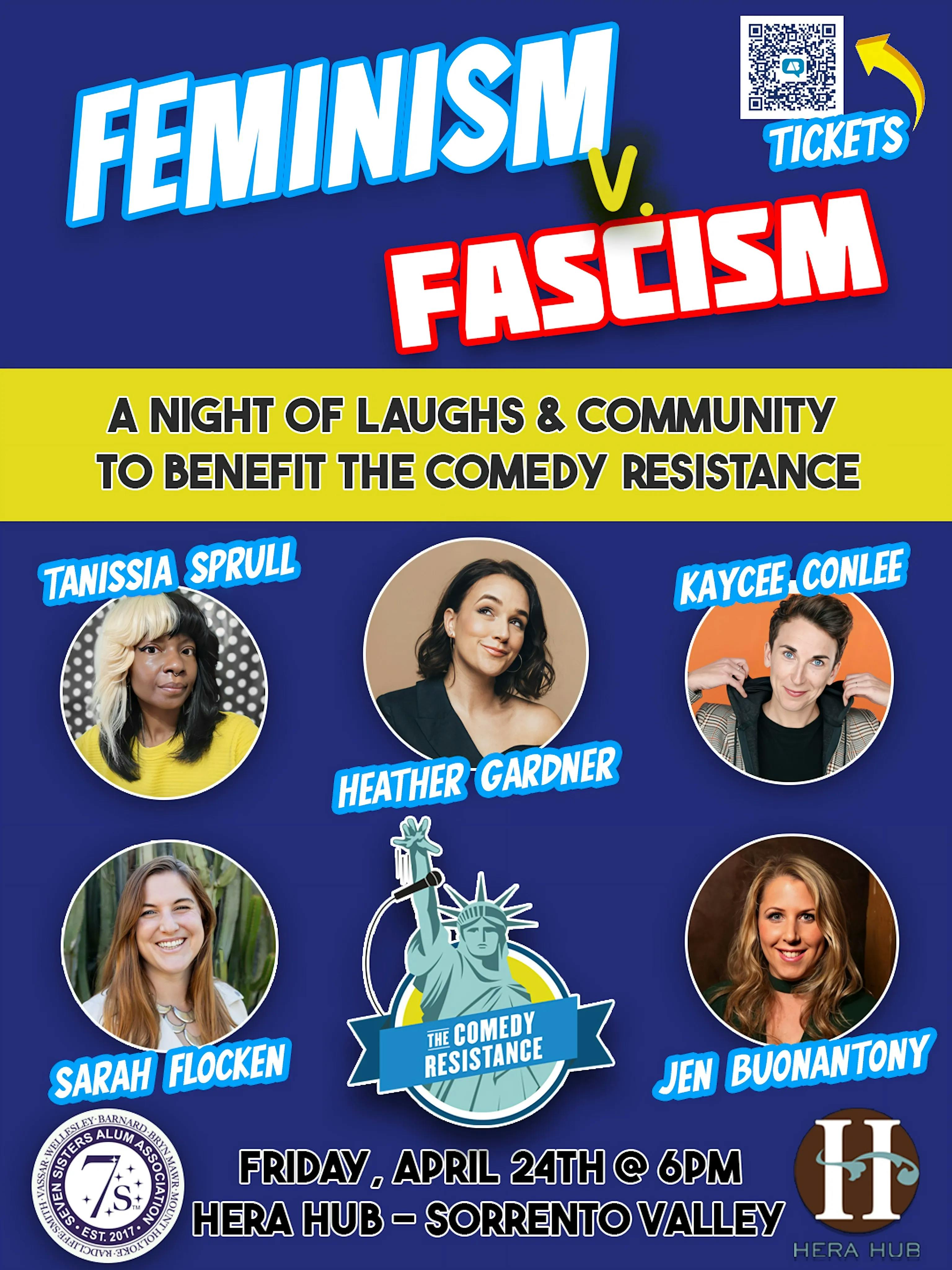 Flyer for Feminism v. Fascism, a comedy benefit show for The Comedy Resistance at Hera Hub — Sorrento Valley, in San Diego