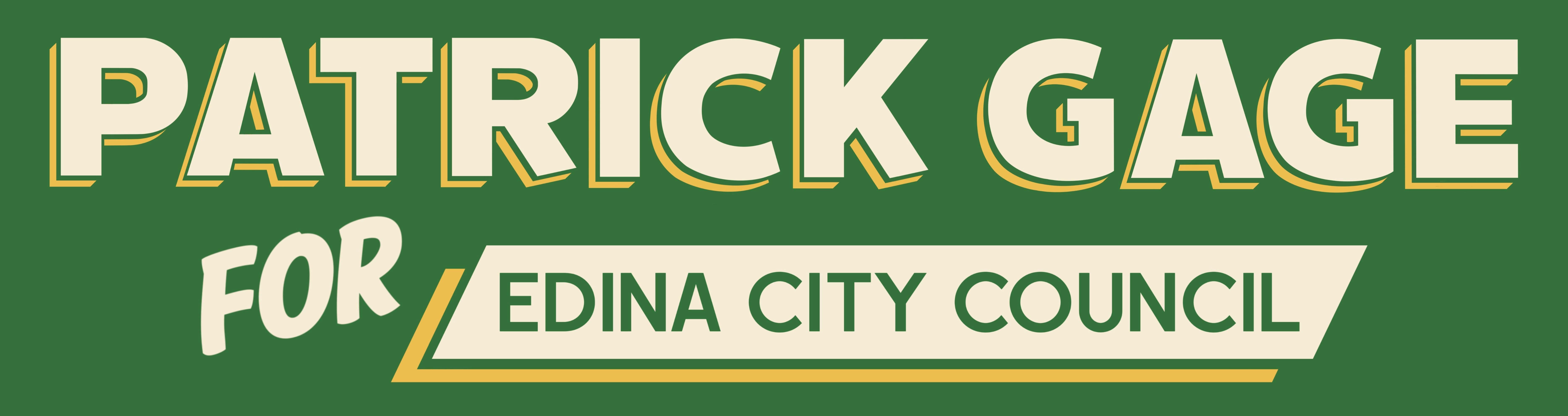 Patrick Gage for Edina City Council