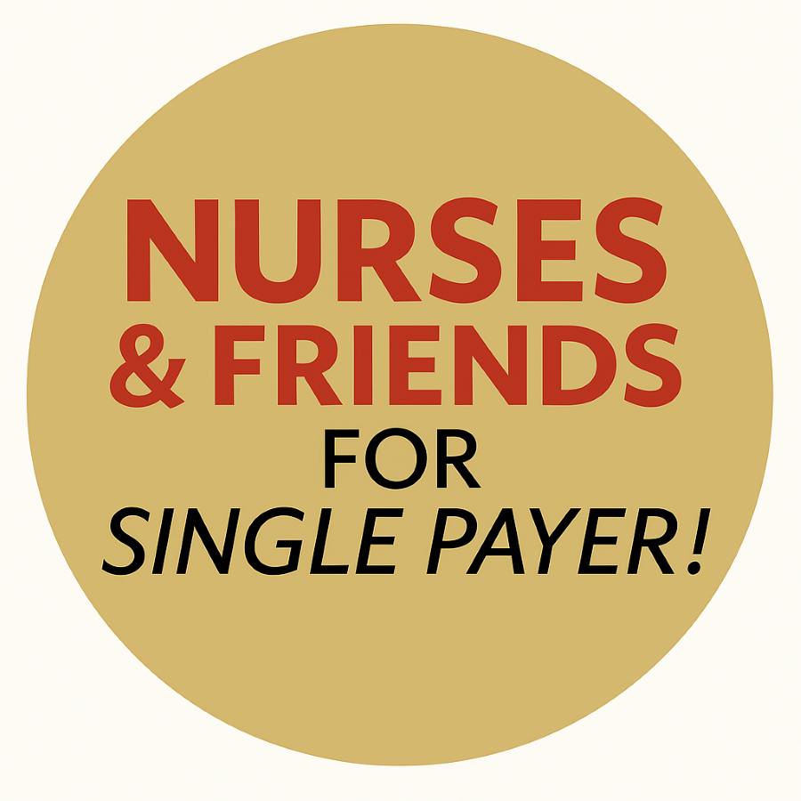 Nurses & Friends for Single Payer