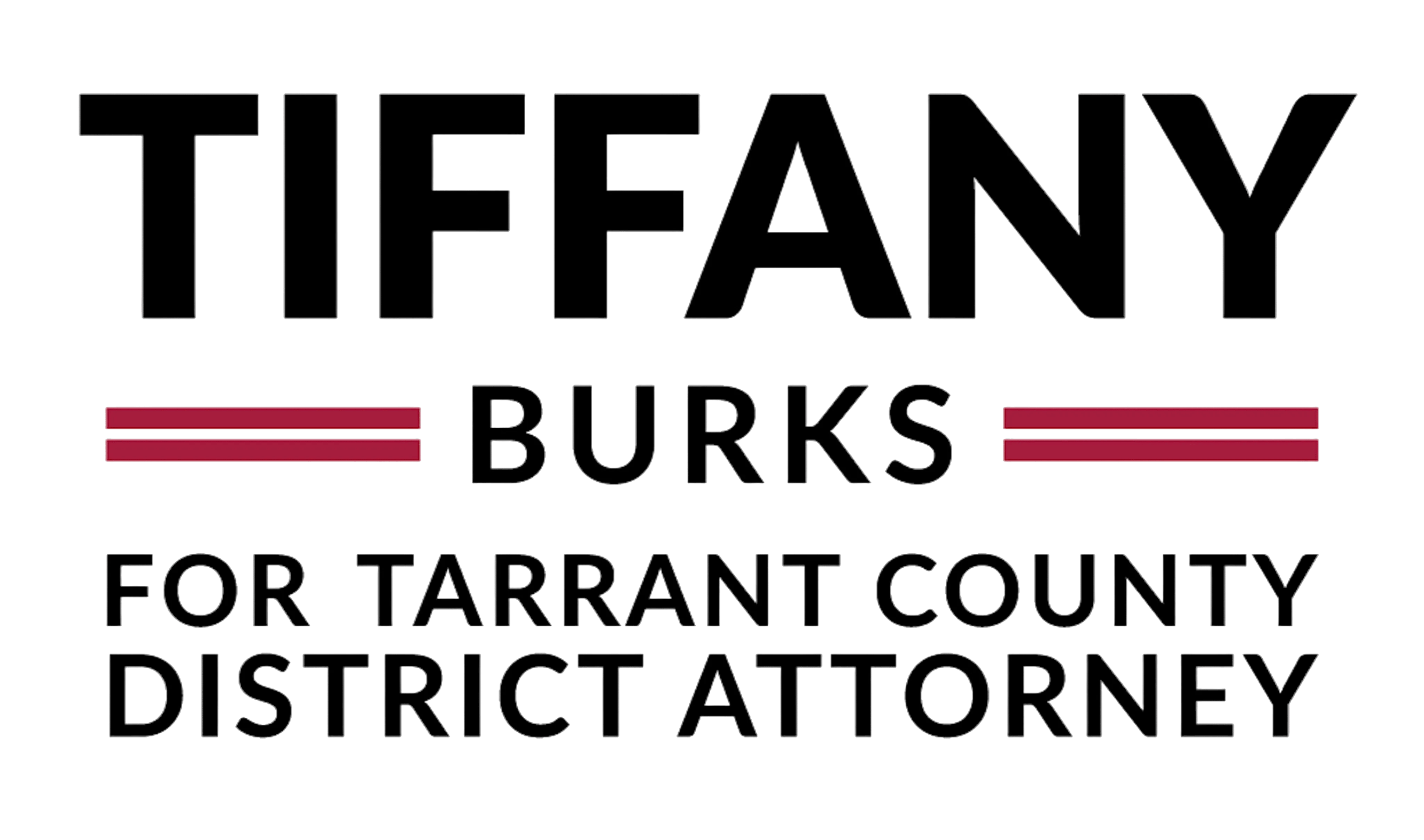 Tiffany Burks for Tarrant County District Attorney