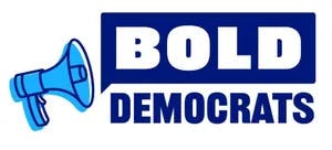 Bold Democrats