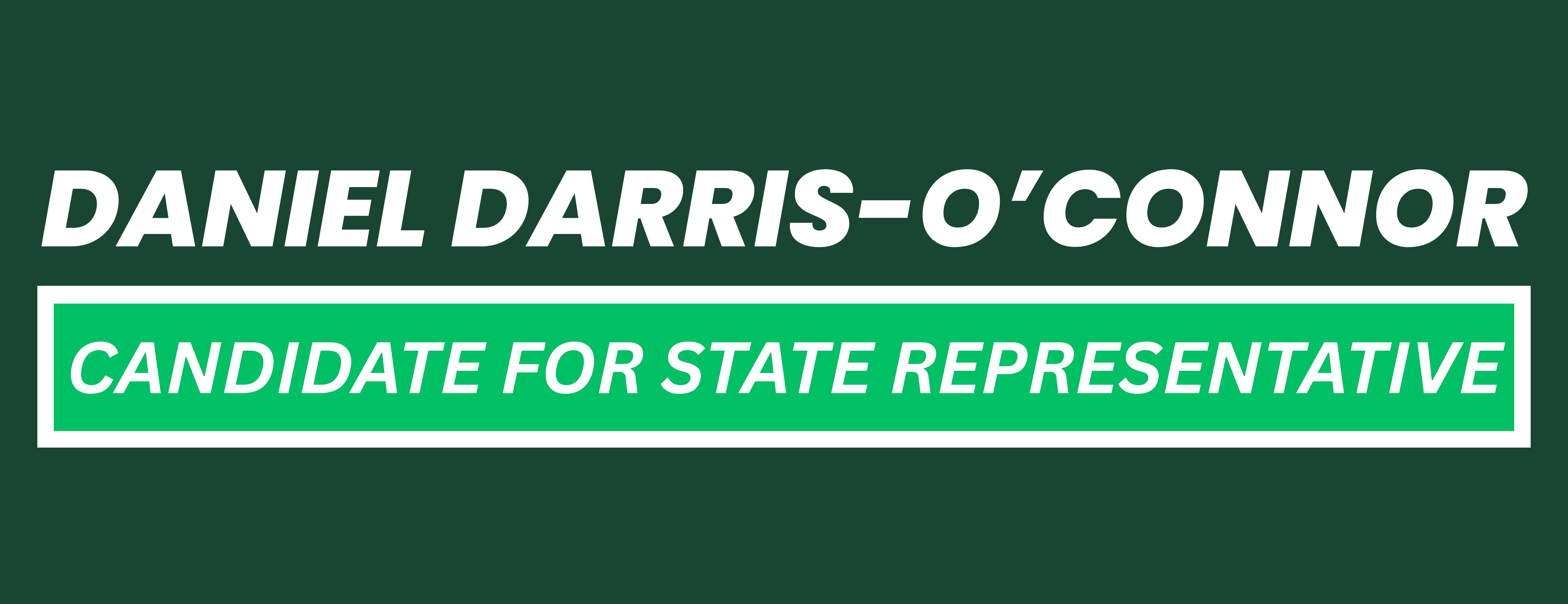 Daniel Darris-O'Connor for State Rep
