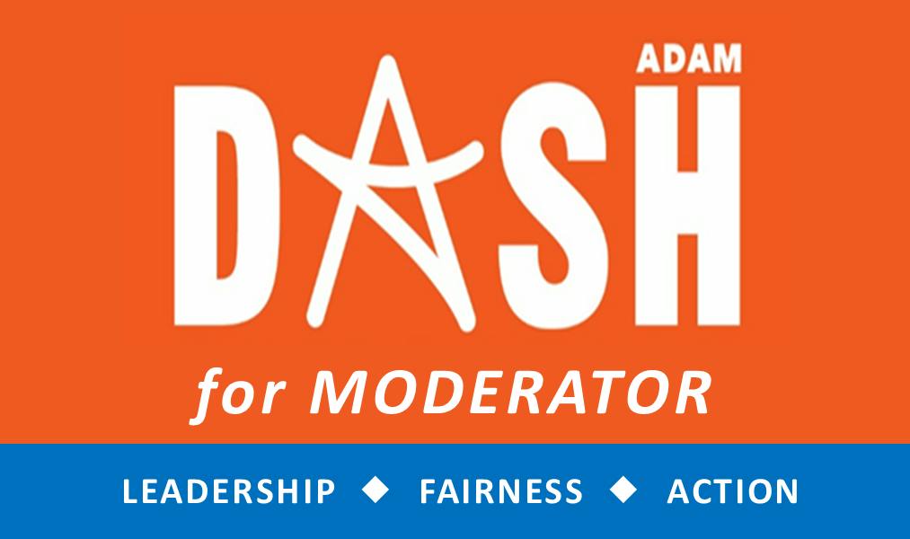 Adam Dash for Moderator