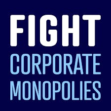 Fight Corporate Monopolies