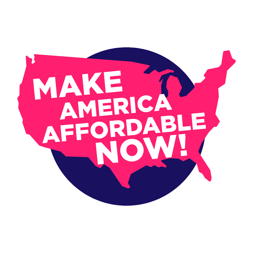Make America Affordable Now