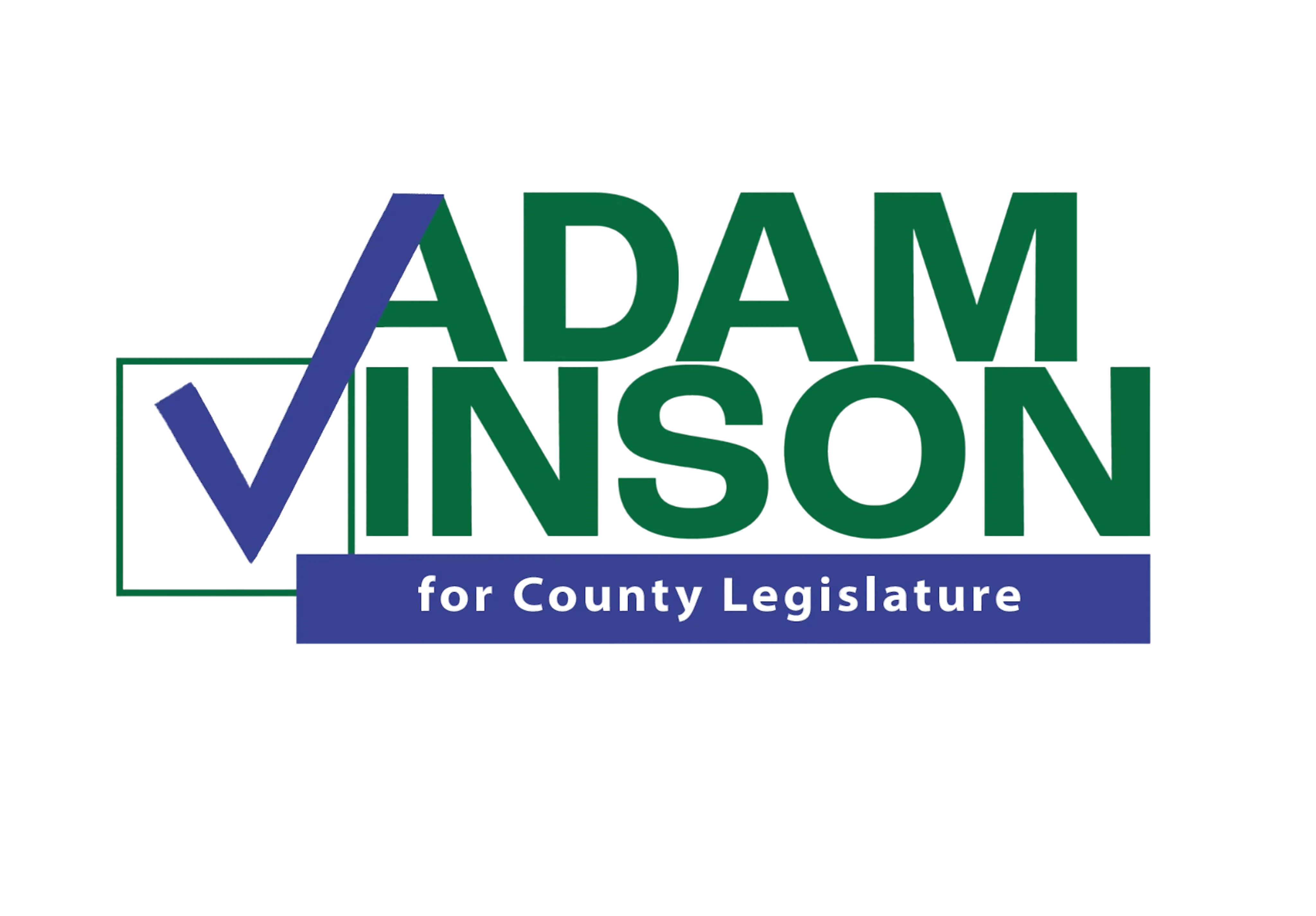 Adam Vinson For County Legislature