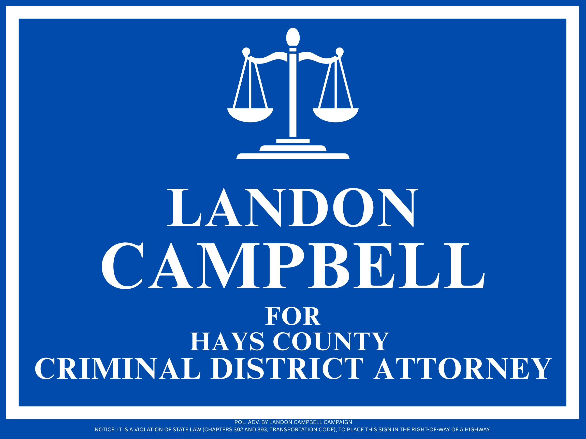 Landon Campbell for Hays County District Attorney