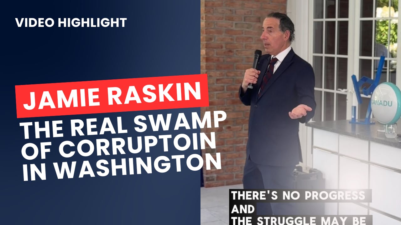 Jamie Raskin on Corruption