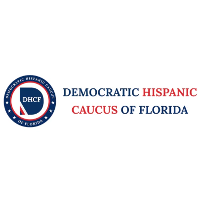 Democratic Hispanic Caucus of Florida Democratic Hispanic Caucus of Florida